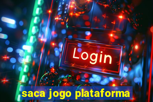 saca jogo plataforma